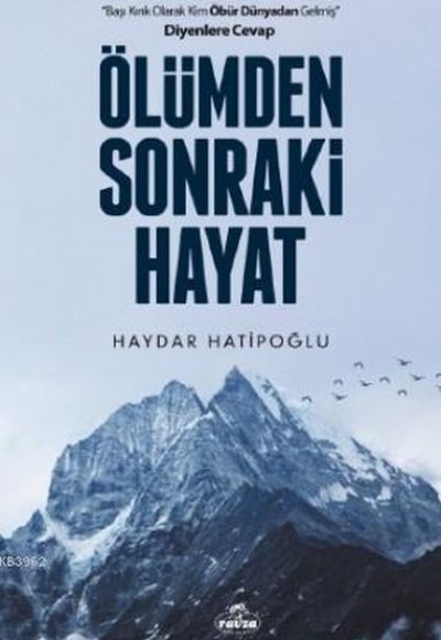Ölümden Sonraki Hayat Ölümden Sonraki Hayat