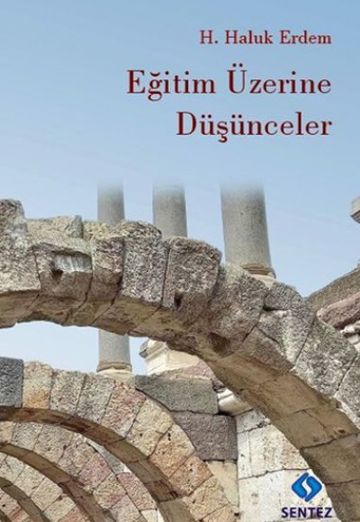 Eğitim Üzerine Düşünceler