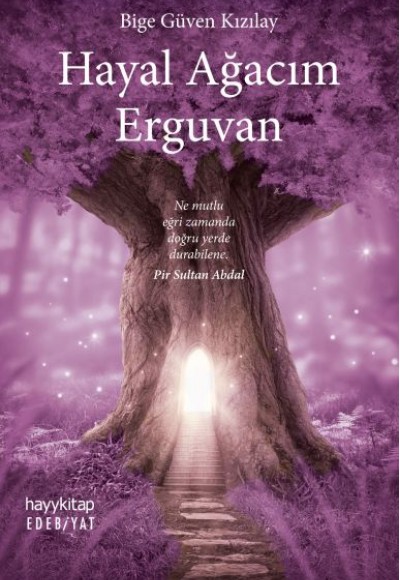 Hayal Ağacım Erguvan Hayal Ağacım Erguvan