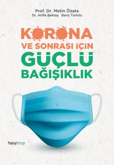 Korona ve Sonrası İçin Güçlü Bağışıklık Korona ve Sonrası İçin Güçlü Bağışıklık
