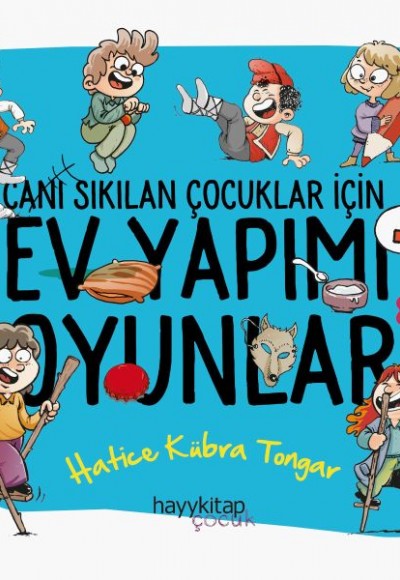 Ev Yapımı Oyunlar - Canı Sıkılan Çocuklar İçin Ev Yapımı Oyunlar - Canı Sıkılan Çocuklar İçin