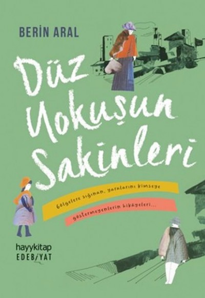 Düz Yokuşun Sakinleri Düz Yokuşun Sakinleri