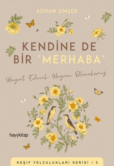 Kendine De Bir Merhaba Kendine De Bir Merhaba