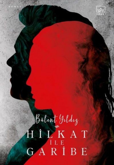 Hilkat ile Garibe Hilkat ile Garibe
