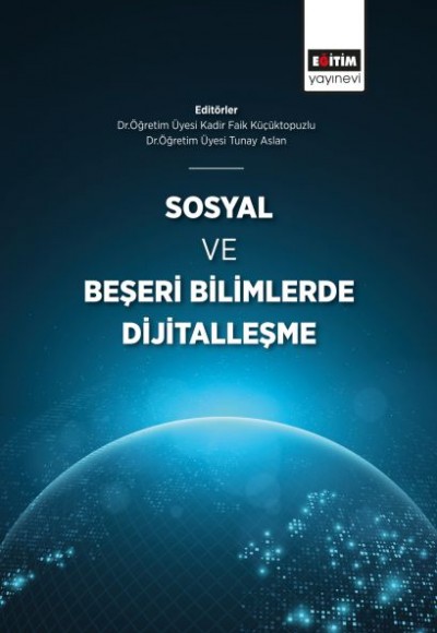 Sosyal ve Beşeri Bilimlerde Dijitalleşme Sosyal ve Beşeri Bilimlerde Dijitalleşme