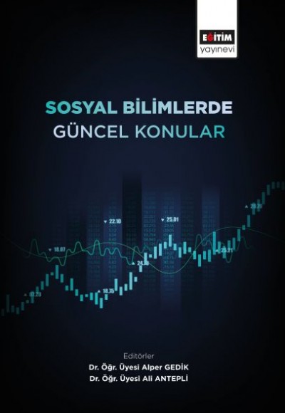 Sosyal Bilimlerde Güncel Konular Sosyal Bilimlerde Güncel Konular
