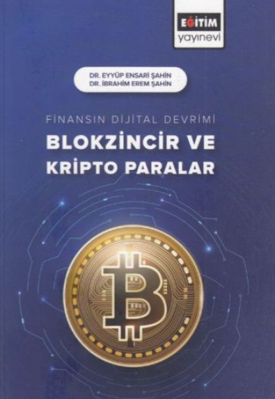 Finansın Dijital Devrimi Blokzincir ve Kripto Paralar Finansın Dijital Devrimi Blokzincir ve Kripto Paralar