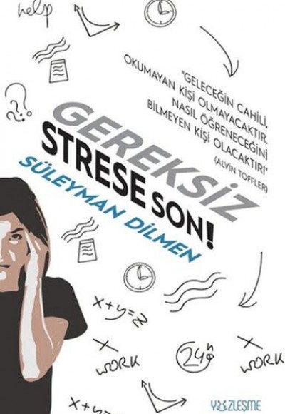 Gereksiz Strese Son! Gereksiz Strese Son!