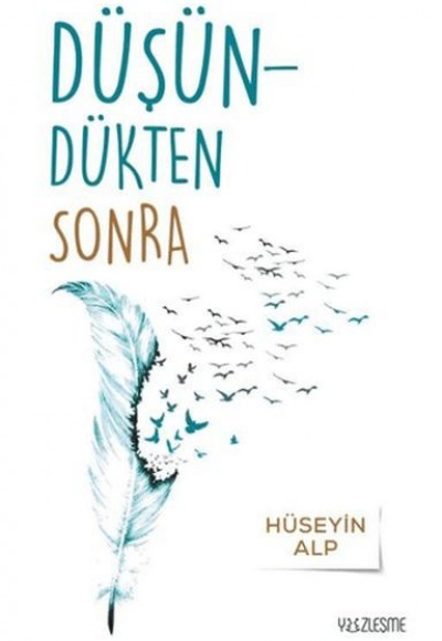 Düşündükten Sonra Düşündükten Sonra