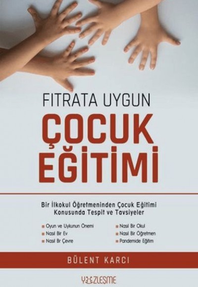 Fıtrata Uygun Çocuk Eğitimi Fıtrata Uygun Çocuk Eğitimi