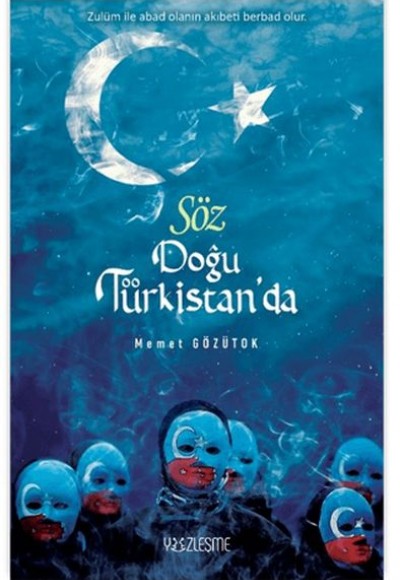 Söz Doğu Türkistan'da Söz Doğu Türkistan'da