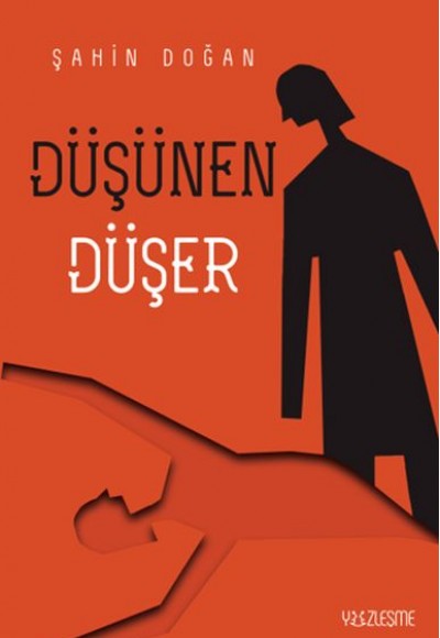 Düşünen Düşer Düşünen Düşer