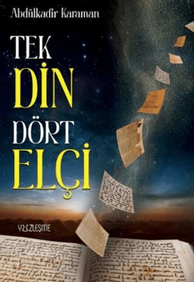 Tek Din Dört Elçi Tek Din Dört Elçi