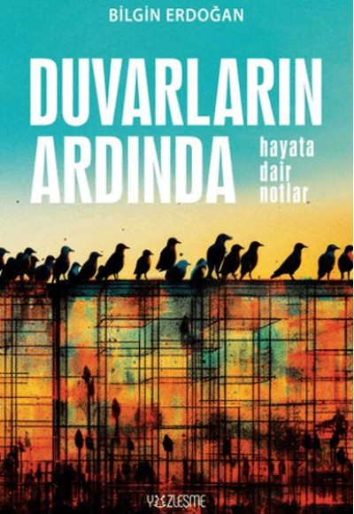 Duvarların Ardında Duvarların Ardında