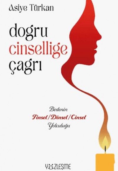 Doğru Cinselliğe Çağrı Doğru Cinselliğe Çağrı