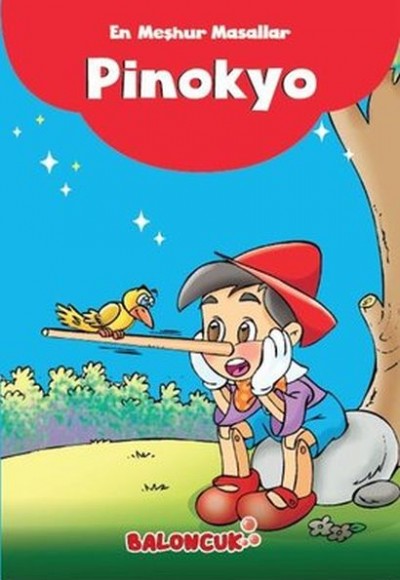 Çocuklar için En Meşhur Masallar - Pinokyo Hayal ve Odak Geliştirici Masallar Çocuklar için En Meşhur Masallar - Pinokyo Hayal ve Odak Geliştirici Masallar