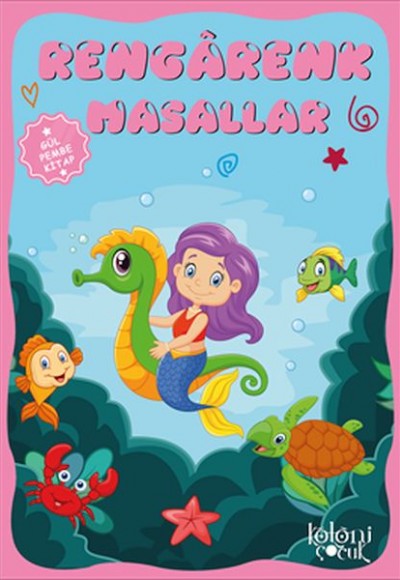 Çocuklar için Hayal ve Odak Geliştirici Rengarenk Masallar Gül Pembe Kitap Çocuklar için Hayal ve Odak Geliştirici Rengarenk Masallar Gül Pembe Kitap