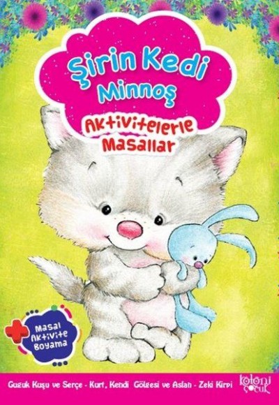 Şirin Kedi Minnoş - Aktivitelerle Masallar Şirin Kedi Minnoş - Aktivitelerle Masallar