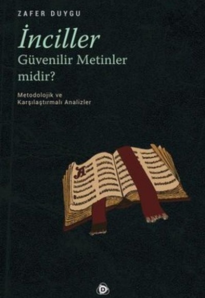 İnciller Güvenilir Metinler Midir? İnciller Güvenilir Metinler Midir?