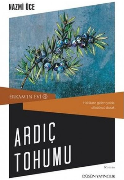 Erkam'ın Evi 4 - Ardıç Tohumu Erkam'ın Evi 4 - Ardıç Tohumu
