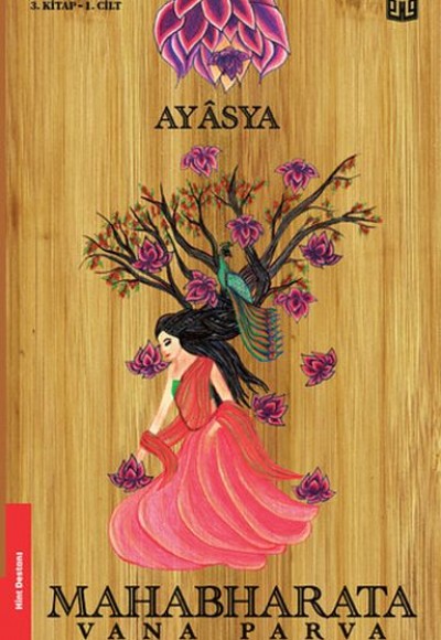 Mahabharata Vana Parva 3. Kitap 1. Cilt Mahabharata Vana Parva 3. Kitap 1. Cilt