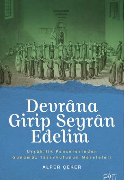 Devrana Girip Seyran Edelim Devrana Girip Seyran Edelim