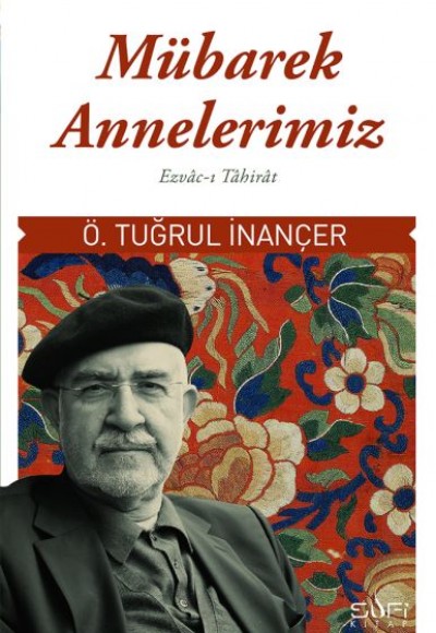 Mübarek Annelerimiz Mübarek Annelerimiz