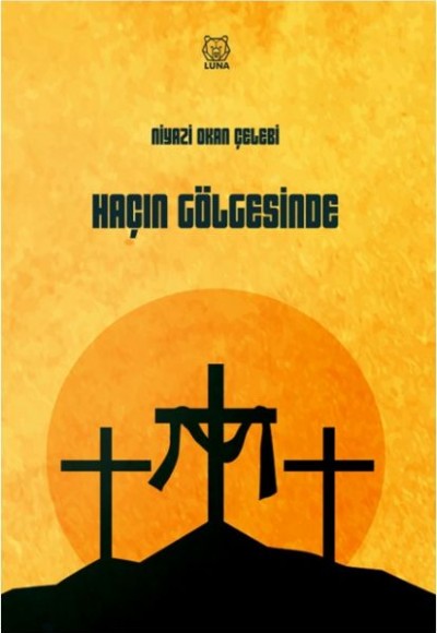 Haçın Gölgesinde Haçın Gölgesinde