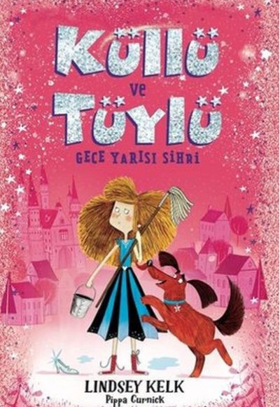 Küllü ve Tüylü - Gece Yarısı Sihri Küllü ve Tüylü - Gece Yarısı Sihri