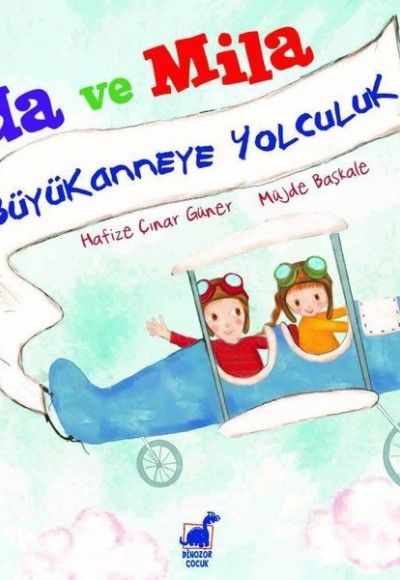 İda ve Mila - Büyükanneye Yolculuk İda ve Mila - Büyükanneye Yolculuk