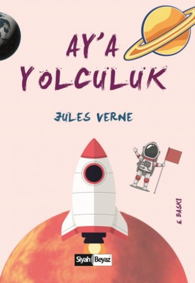 Ay’a Yolculuk Ay’a Yolculuk