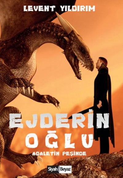 Ejderin Oğlu - Adaletin Peşinde Ejderin Oğlu - Adaletin Peşinde