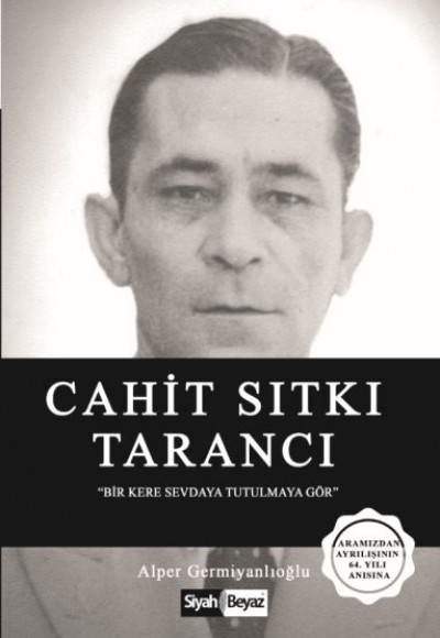 Cahit Sıtkı Tarancı Cahit Sıtkı Tarancı