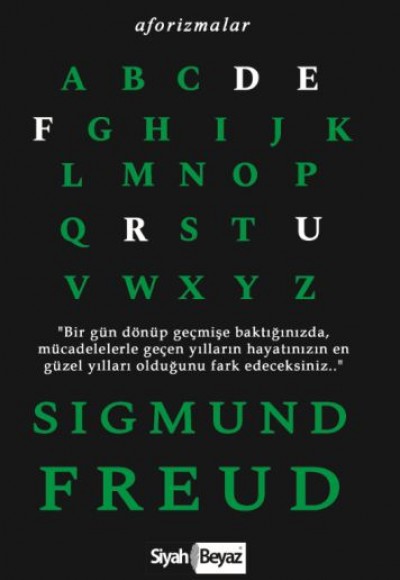Aforizmalar - Sigmund Freud Aforizmalar - Sigmund Freud
