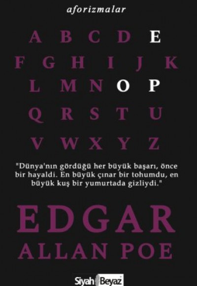 Aforizmalar - Edgar Allan Poe Aforizmalar - Edgar Allan Poe