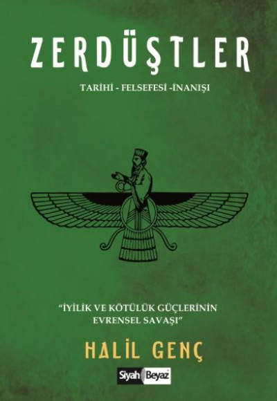 Zerdüştler - Tarihi-Felsefesi-İnanışı Zerdüştler - Tarihi-Felsefesi-İnanışı