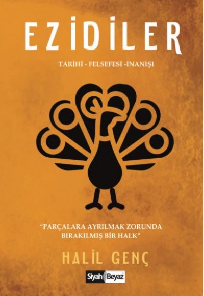 Ezidiler - Tarihi-Felsefesi-İnanışı Ezidiler - Tarihi-Felsefesi-İnanışı
