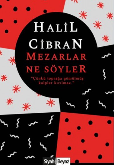 Mezarlar Ne Söyler Mezarlar Ne Söyler