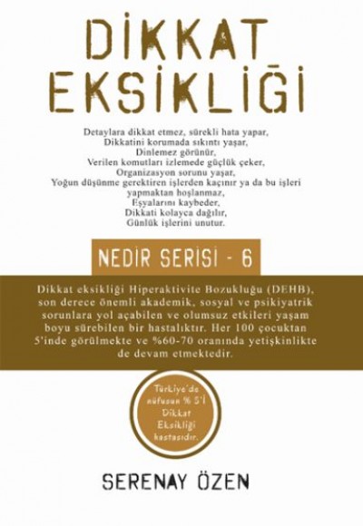Dikkat Eksikliği Nedir Serisi 6 Dikkat Eksikliği Nedir Serisi 6