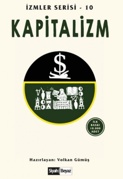 Kapitalizm İzmler Serisi 10 Kapitalizm İzmler Serisi 10
