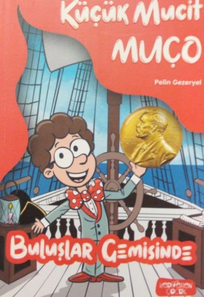 Küçük Mucit Muço - Buluşlar Gemisinde Küçük Mucit Muço - Buluşlar Gemisinde