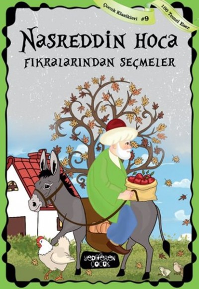Nasreddin Hoca Fıkralarından Seçmeler Nasreddin Hoca Fıkralarından Seçmeler