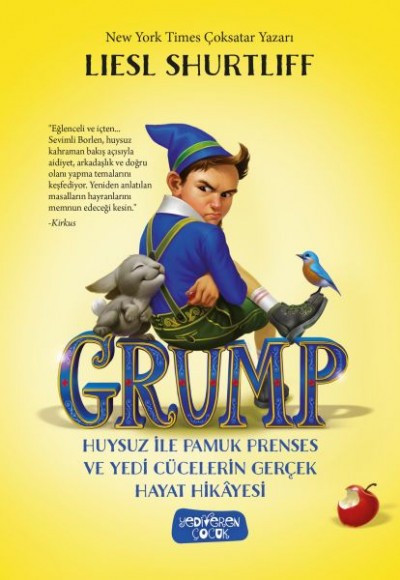 Grump - Huysuz İle Pamuk Prenses ve Yedi Cücelerin Gerçek Hayat Hikayesi Grump - Huysuz İle Pamuk Prenses ve Yedi Cücelerin Gerçek Hayat Hikayesi