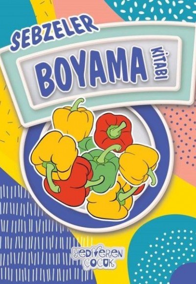 Sebzeler Boyama Kitabı Sebzeler Boyama Kitabı