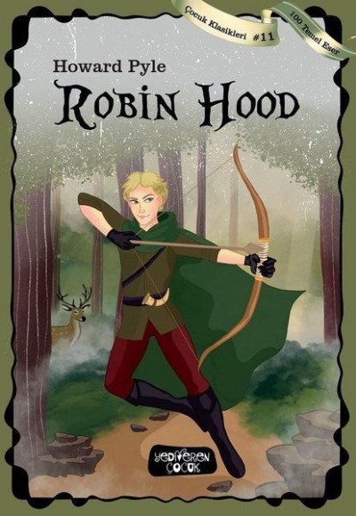 Robin Hood - Çocuk Klasikleri 11 Robin Hood - Çocuk Klasikleri 11