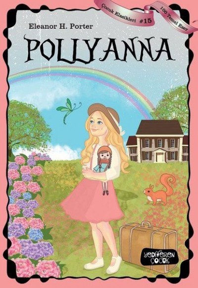 Pollyanna - Çocuk Klasikleri 15 Pollyanna - Çocuk Klasikleri 15