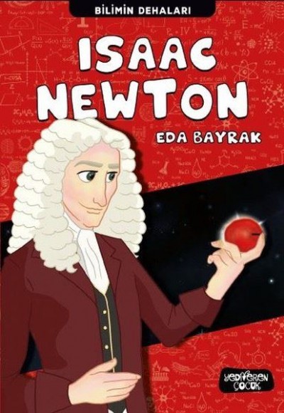 Isaac Newton - Bilimin Dehaları Isaac Newton - Bilimin Dehaları