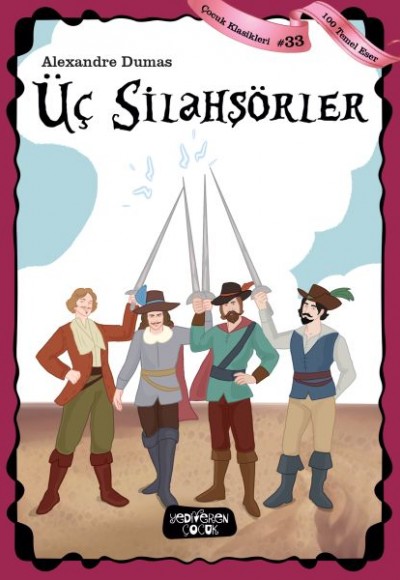 Üç Silahşörler Üç Silahşörler