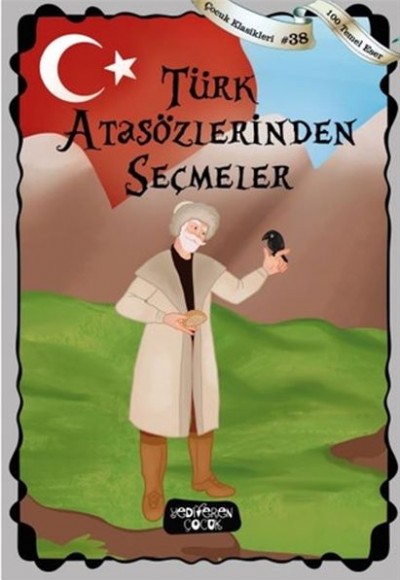 Türk Atasözlerinden Seçmeler Türk Atasözlerinden Seçmeler