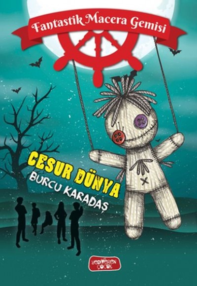 Fantastik Macera Gemisi Cesur Dünya (Ciltli) Fantastik Macera Gemisi Cesur Dünya (Ciltli)